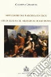 Metamorfosi, parodia e eros: studi su Dante, Ariosto e Dosso Dossi Metamorfosi, parodia e eros: studi su Dante, Ariosto e Dosso Dossi