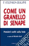 Come un granello di senape Come un granello di senape