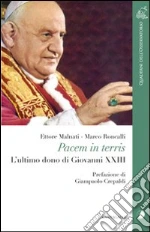 Pacem in terris. L'ultimo dono di Giovanni XXIII libro