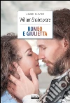 Romeo e Giulietta. Ediz. integrale libro