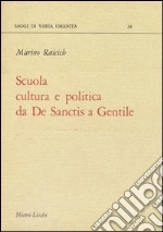 Scuola, cultura politica da De Sanctis a Gentile