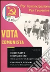 Comunisti immaginari. Tutto quello che c'è da sapere sul PCI libro