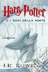 Harry Potter e i doni della morte libro