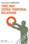Time and cross-temporal relations libro