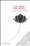 Il Corpo consapevole. Le arti d'Oriente e l'integrazione della vita adulta. Contributo a una fenomenologia interculturale libro