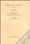 Medioevo bizantino-slavo. Vol. 3: Altri saggi di storia politica e letteraria libro