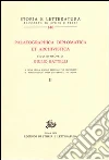 Paleographica diplomatica et archivistica. Studi in onore di Giulio Battelli libro