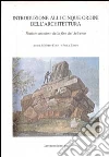Introduzione alli cinque ordini dell'architettura. Trattato anonimo della fine del Seicento libro