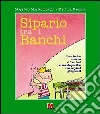Sipario tra i banchi libro