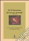 Per la formazione del mercato nazionale (1861-1910) libro
