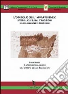 L'orgoglio dell'appartenenza. Storia, cultura, tradizioni di una comunità arberesh libro