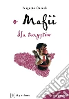 La mafia spiegata ai turisti. Ediz. araba La mafia spiegata ai turisti. Ediz. araba