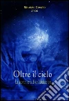 Oltre il cielo Oltre il cielo