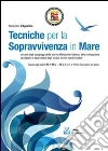 Tecniche per la sopravvivenza in mare libro