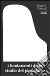 I fondamenti dello studio del pianoforte libro