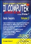 Il computer partendo da zero (2) Il computer partendo da zero (2)