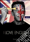 I love english. I tempi verbali (2) I love english. I tempi verbali (2)
