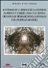 Il patrimonio culturale della dottrina giuridica e scienze umane: un sistema operativo di prevenzione della devianza e delinquenza minorile Il patrimonio culturale della dottrina giuridica e scienze umane: un sistema operativo di prevenzione della devianza e delinquenza minorile