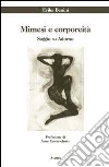 Mimesi e corporeità. Saggio su Adorno libro