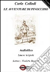 Le avventure di Pinocchio. Audiolibro. CD Audio formato MP3 libro