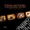 Il cinema sopra Taormina. Cento anni di luoghi, storie e personaggi dei film girati a Taormina. Catalogo della mostra Il cinema sopra Taormina. Cento anni di luoghi, storie e personaggi dei film girati a Taormina. Catalogo della mostra
