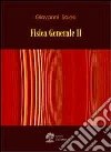 Fisica generale (2) Fisica generale (2)