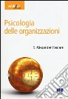 Psicologia delle organizzazioni libro