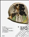 Museo nazionale romano Crypta Balbi. Ceramiche medievali e moderne (3) libro