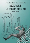 Mozart. La caduta degli dei libro