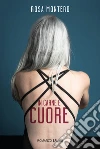 In carne e cuore libro
