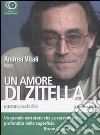 Un amore di zitella letto da Andrea Vitali. Audiolibro. 3 CD Audio Un amore di zitella letto da Andrea Vitali. Audiolibro. 3 CD Audio