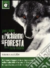 Il richiamo della foresta letto da Marco Baliani. Audiolibro. CD Audio formato MP3 libro