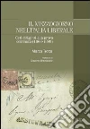Il Mezzogiorno nell'Italia liberale. Ceti dirigenti alla prova dell'Unità (1860-1899) Il Mezzogiorno nell'Italia liberale. Ceti dirigenti alla prova dell'Unità (1860-1899)