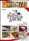 Guida a le piazze dei sapori Guida a le piazze dei sapori
