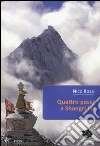 Quattro passi a Shangri-La libro