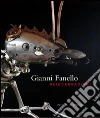 Gianni Fanello. Reincarnazioni. Ediz. illustrata libro