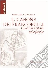 Il canone dei francobolli. Gli scrittori italiani nella filatelia libro