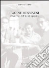 Pagine messinesi. Alla ricerca dell'identità perduta libro