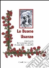 Le buone usanze. Gina Sobrero libro