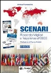 Scenari. Riccardo Migliori e l'esperienza all'Osce libro