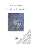 L'urlo e il vagito libro