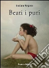 Beati i puri libro